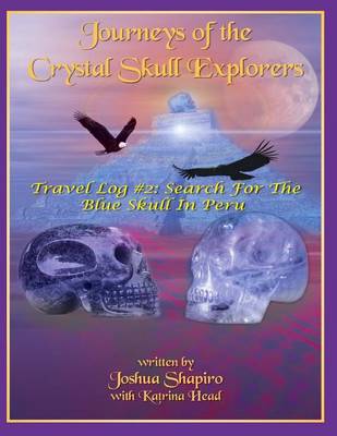 Book cover for Journeys of the Crystal Skull Explorers