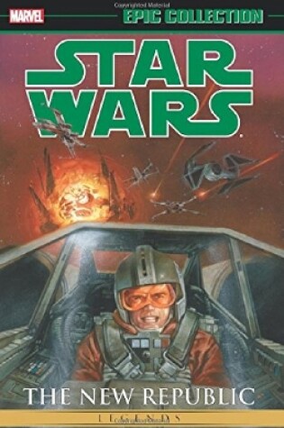 Cover of Star Wars Legends Epic Collection: The New Republic Vol. 2