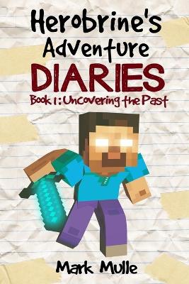 Book cover for Herobrine's Adventure Diaries (Book 1)