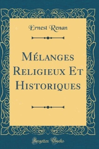 Cover of Melanges Religieux Et Historiques (Classic Reprint)