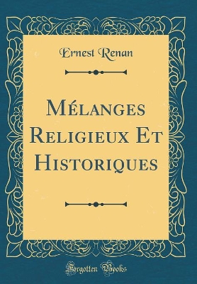 Book cover for Melanges Religieux Et Historiques (Classic Reprint)