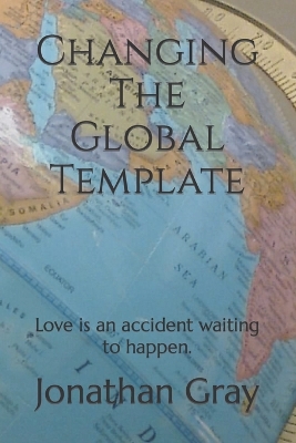 Book cover for Changing The Global Template