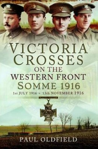 Cover of Victoria Crosses on the Western Front - Somme 1916