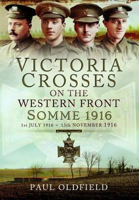 Book cover for Victoria Crosses on the Western Front - Somme 1916