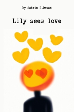 Cover of Lily sees love