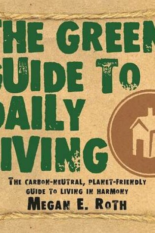 Cover of The Green Guide to Daily Living