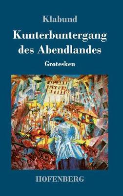 Book cover for Kunterbuntergang des Abendlandes