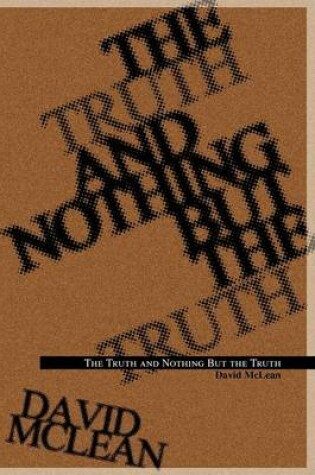 Cover of The Truth and Nothing But the Truth