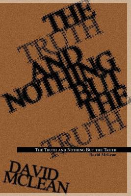 Book cover for The Truth and Nothing But the Truth