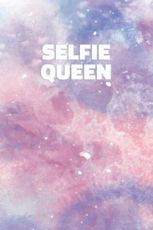 Cover of Selfie Queen