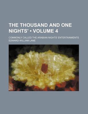 Book cover for The Thousand and One Nights' (Volume 4); Commonly Called the Arabian Nights' Entertainments