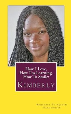 Cover of How I Love, How I'm Learning, How to Smile