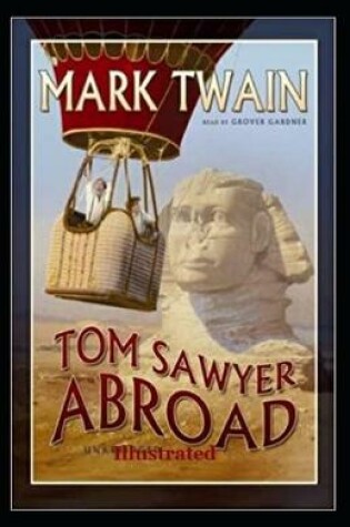 Cover of Tom Sawyer Abroad Illustrated