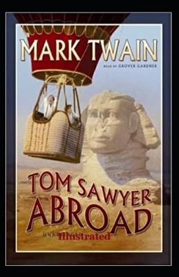 Book cover for Tom Sawyer Abroad Illustrated