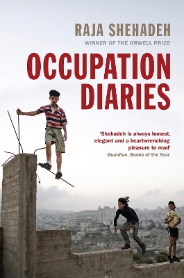 Occupation Diaries by Raja Shehadeh