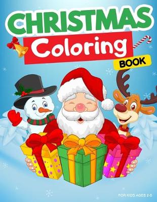 Book cover for Christmas Coloring Book for Kids Ages 2-5