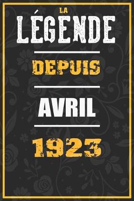 Book cover for La Legende Depuis AVRIL 1923