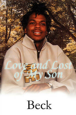 Cover of Love and Lost of My Son