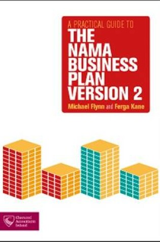 Cover of A Practical Guide to NAMA Business Plan Version 2