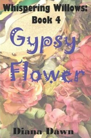 Cover of Gypsy Flower