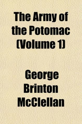 Cover of The Army of the Potomac (Volume 1)