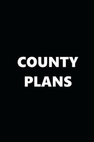 Cover of 2020 Daily Planner Political Theme County Plans Black White 388 Pages