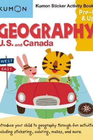 Cover of Kumon Sticker Activity Books: Geography U.S. and Canada