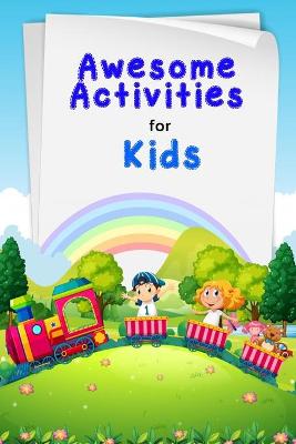 Book cover for Anwesome Activites for Kids