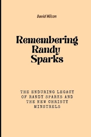 Cover of Remembering Randy Sparks