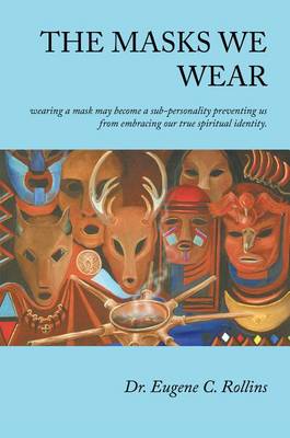 Book cover for The Masks We Wear