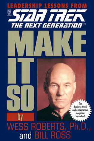 Cover of Make It So: Leadership Lessons from Star Trek: The Next Generation