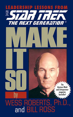 Cover of Make It So: Leadership Lessons from Star Trek: The Next Generation