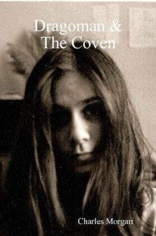 Cover of Dragoman & The Coven