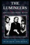 Book cover for The Lumineers Adult Coloring Book