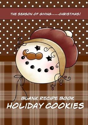 Cover of Blank Recipe Book Holiday Cookies