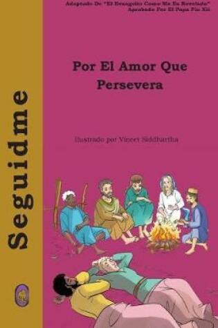Cover of Por El Amor Que Persevera