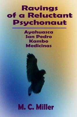 Book cover for Ravings of a Reluctant Psychonaut