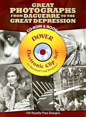 Book cover for Great Photographs from Daguerre to the Great Depression