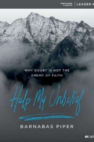 Cover of Help My Unbelief Leader Kit