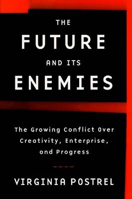 Book cover for The Future and Its Enemies