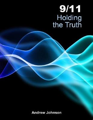 Book cover for 9/11 Holding the Truth