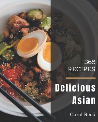 Book cover for 365 Delicious Asian Recipes