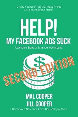Book cover for Help! My Facebook Ads Suck - Second Edition