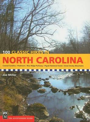 Book cover for 100 Classic Hikes: North Carolina