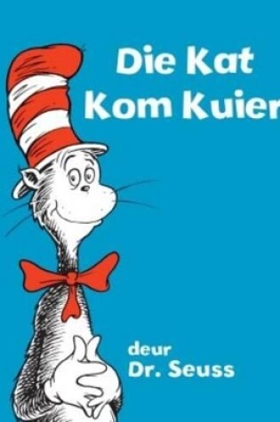 Cover of Die kat kom kuier