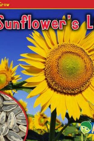 Cover of Watch it Grow Sunflowers Life