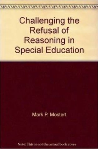 Cover of Challenging the Refusal of Reasoning in Special Education