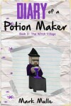 Book cover for Diary of a Potion Maker (Book 3)