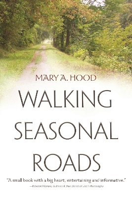 Book cover for Walking Seasonal Roads