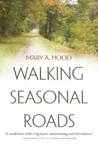 Cover of Walking Seasonal Roads